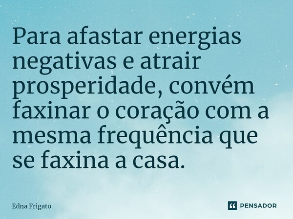 como limpar a energia da casa