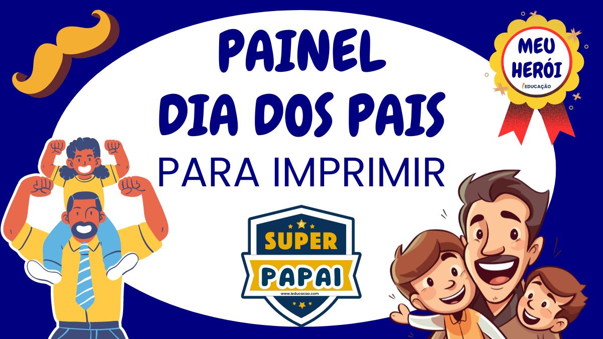 painel interativo dia dos pais educação infantil