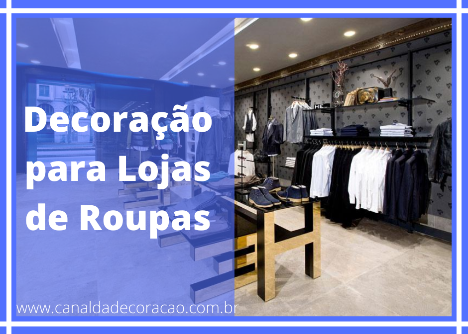 evitar erros decoração loja masculina pequena