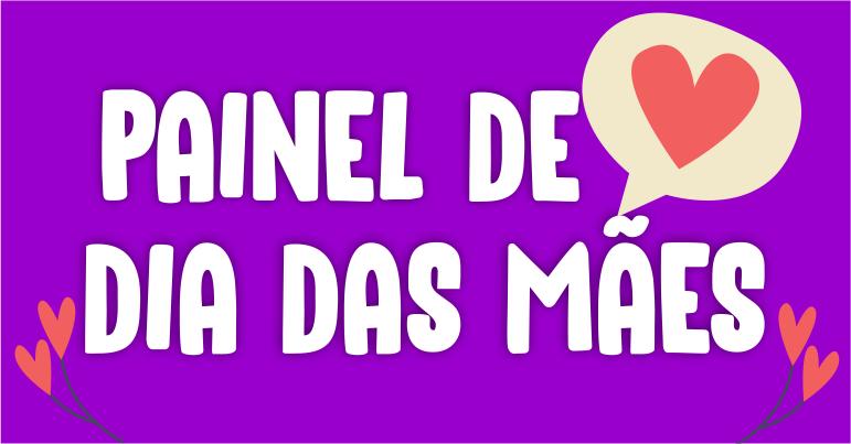 painel decoração dia das mães em igreja