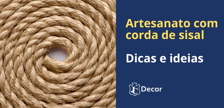 melhores usos para corda de sisal em casa