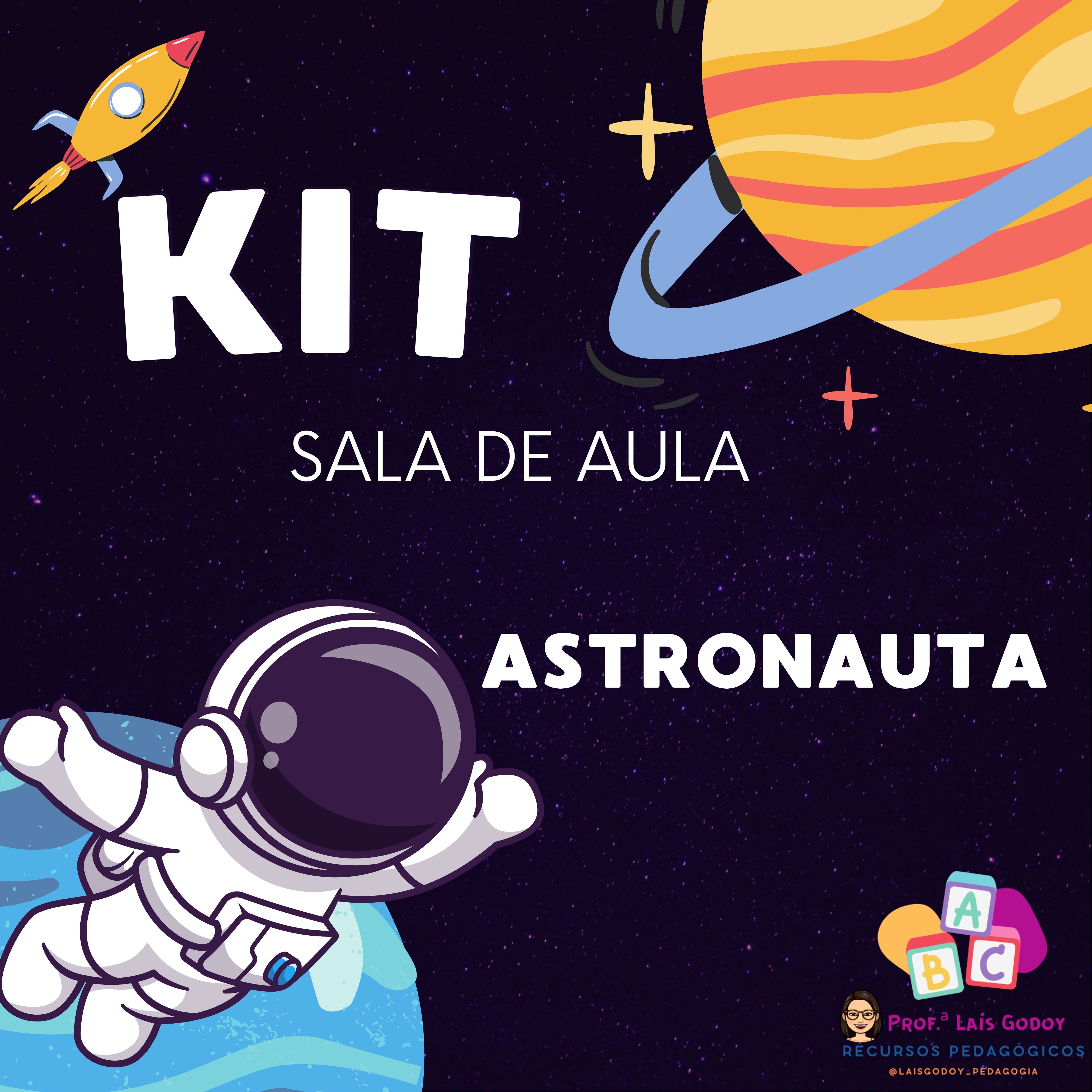 ideias criativas sala de aula astronauta